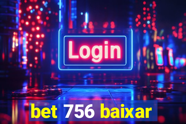bet 756 baixar
